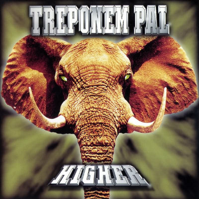 Treponem Pal: "Higher" – 1997